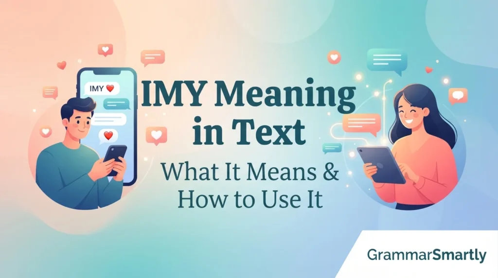 IMY Meaning in Text: What It Means and How to Use It